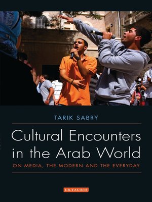 cover image of Cultural Encounters in the Arab World